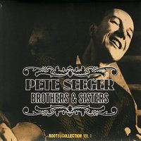 Pegg and Awl - Pete Seeger