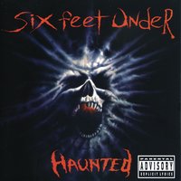 Lycanthropy - Six Feet Under