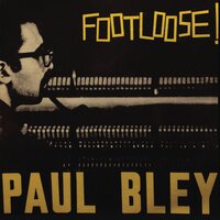 When Will the Blues Leave / Floater / Turns / Around Again / Syndrome / Cousins / King Korn / Vashkar - Paul Bley