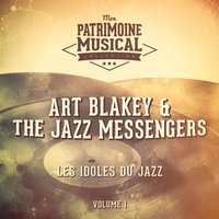 Theory of Art - Art Blakey & The Jazz Messengers & Art Blakey & The Jazz Messengers