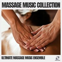 Ethereal Evensong - Ultimate Massage Music Ensemble