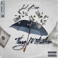 Thug Motivation - Lil Boe
