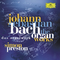 J.S. Bach: Wie schön leuchtet der Morgenstern, BWV 764 - Completed by Wolfgang Stockmeier - Simon Preston & Johann Sebastian Bach