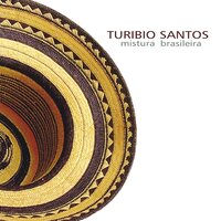 Suite Senhores: IV. Seu Rafael - Turibio Santos