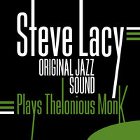 Bye-Ya - Steve Lacy & Mal Waldron & Elvin Jones & Buell Neidlinger