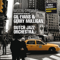 Easy Living Medley - Gerry Mulligan & Gil Evans & The Dutch Jazz Orchestra