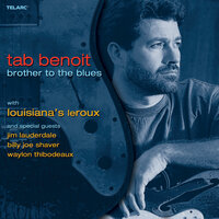 Can't Do One More Two-Step - Tab Benoit & Louisiana's Leroux