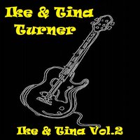 Its Gonna Work Out Fine - Ike & Tina Turner