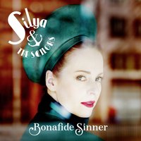 Bonafide Sinner - Silya & The Sailors