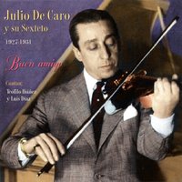 Mi Queja - Julio De Caro Y Su Sexteto