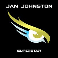 Superstar - Jan Johnston & Bill Hamel