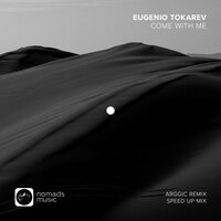 Come With Me - Eugenio Tokarev