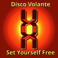 Set Yourself Free - Disco Volante