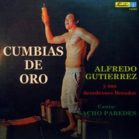 Cumbia Loca - Alfredo Gutiérrez y sus Acordeones Dorados & Nacho Paredes