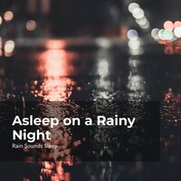 Hush Lulling Skyfall - Rain Sounds Sleep & Rain Spa & Rain Sounds for Relaxation