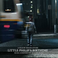 Little Philip's Birthday - Alvand Jalali