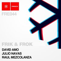 Frik - David Amo & Julio Navas & Raúl Mezcolanza