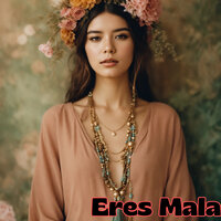 Eres Mala - Son Paraná & Son Andino