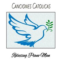 Como No Creer En Dios - Relaxing Piano Man
