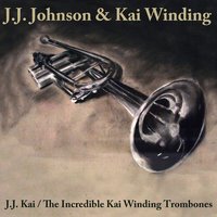 Blue Monk - J.J. Johnson & Kai Winding & J.J. Johnson, Kai Winding