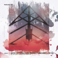 No Fear - Quivver & Dave Seaman & Glenn Morrison & Thomas Gandey & Mario Hammer & Frank Sonic