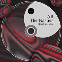 All The Nasties - Simplex Motive
