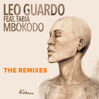 Mbokodo - Leo Guardo & Tabia & Hanna Hais