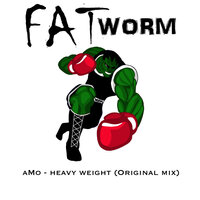 Heavyweight - AMO