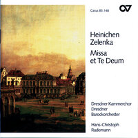 Te Deum in D Major, ZWV 146: II. Tu rex gloriae - Heike Hallaschka & Martina Lins-Reuber & Dresdner Barockorchester & Hans-Christoph Rademann & Ян Дисмас Зеленка