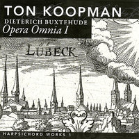 La Capricciosa, Aria Variations in G Major, BuxWV 250: Partita 1 - Ton Koopman & Дитрих Букстехуде