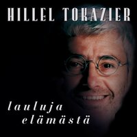 Mitä tekis tänään - Hillel Tokazier