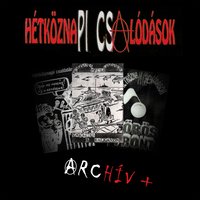 Almabor, Pt. 2 - HétköznaPI CSAlódások