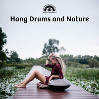 Hang Drums: Calm Rain - Mindfullness Meditation World