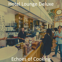 Extraordinary Quarantine - Hotel Lounge Deluxe