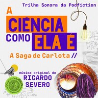 Os narradores da Saga de Carlota - Ricardo Severo