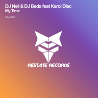 My Time - Dj Nell & Dj Beda & KAROL DIAC