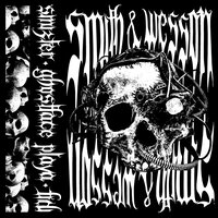 SMITH & WESSON - Sinizter & Ghostface Playa & Fidi