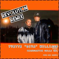 Revolution - Yvette Diva Williams & Grandmaster Melle Mel