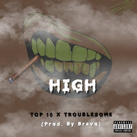 High - TOP 10 & Troublesome