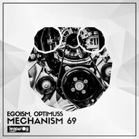 Mechanism 69 - Egoism & Optimuss