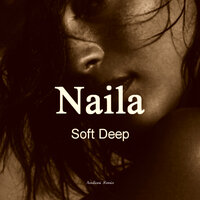 Naila - Soft Deep & Avaliani