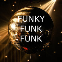 Funky Funk Funk