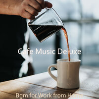 No Drums Jazz - Background Music for Staying at Home - Cafe Music Deluxe