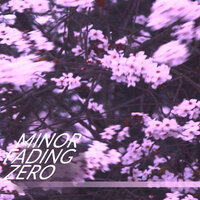 For All I Care - Minor Fading Zero