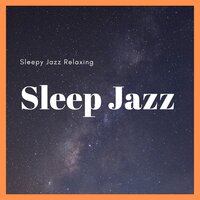 Jazz World Nights - Sleep Jazz
