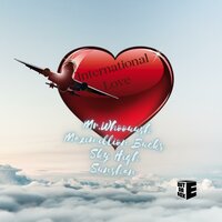 International Love - OutDaBox Entertainment & Mr.Whoouush & Maximillion Bucks & Skyhigh & Sunshan