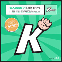 Club Raid (Hands in the Air) - Nick Skitz