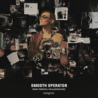 Smooth Operator - Rinat Bibikov & Paul&Panchez