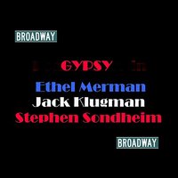 Everything's Coming Up Roses - Ethel Merman