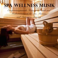 Ayurveda (Musik für Wellness) - Relaxing Spa Sounds